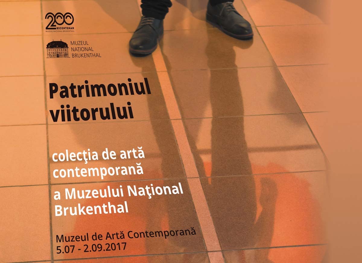 „Patrimoniul viitorului, colecţia de artă contemporană a Muzeului Naţional Brukenthal” - o nouă expoziţie la MNB