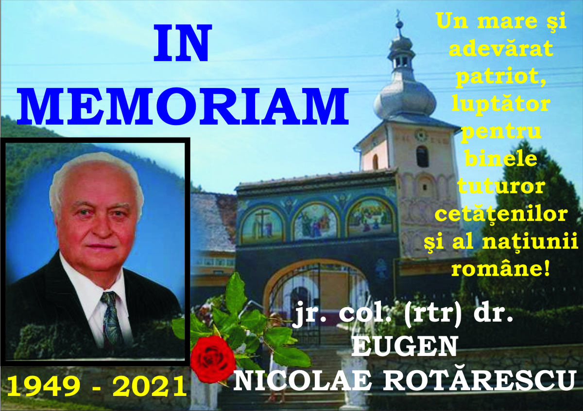 IN MEMORIAM  jr. col (rtr) dr. EUGEN NICOLAE ROTĂRESCU (1949 – 2021),  un mare OM şi adevărat PATRIOT!