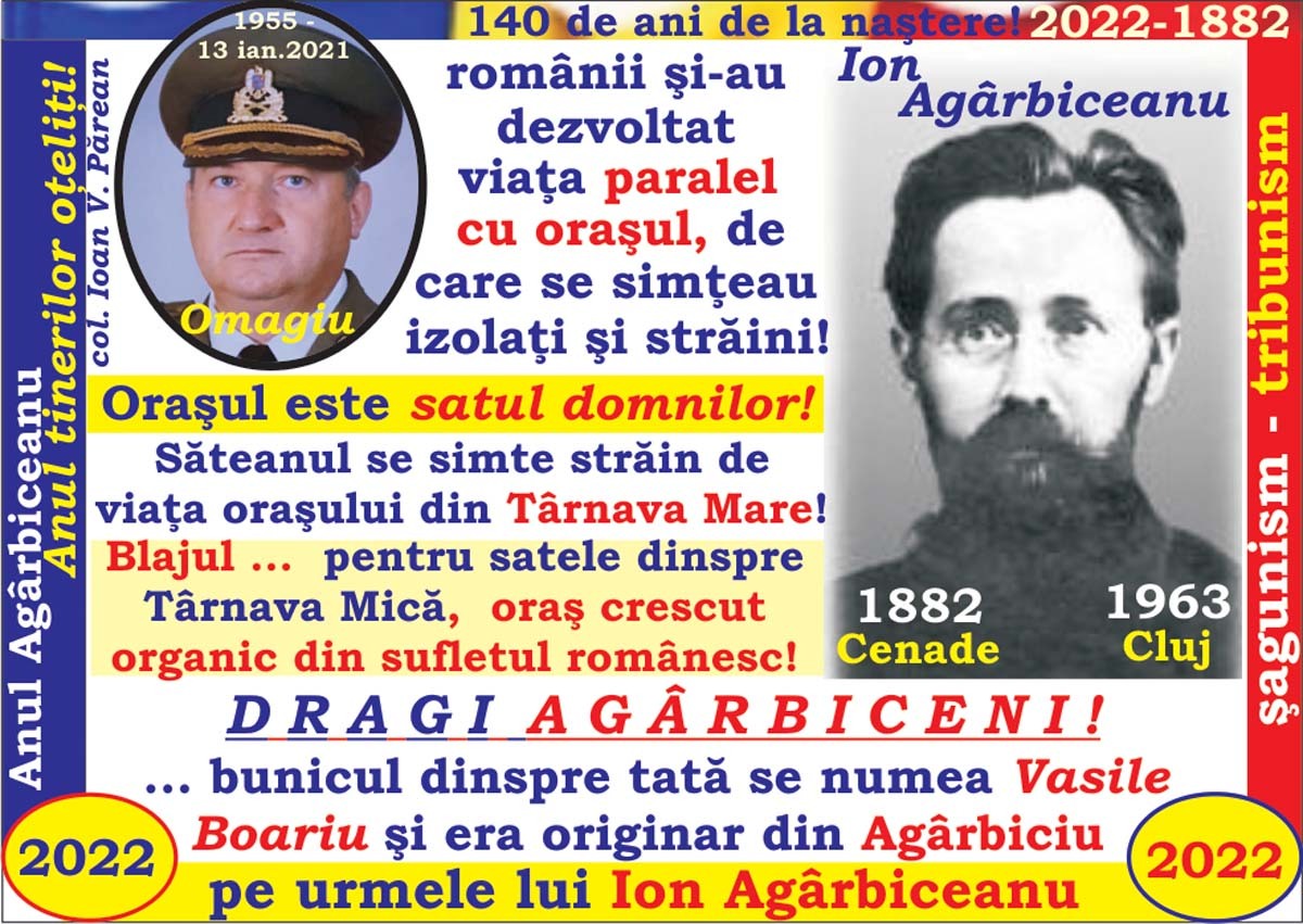 2021-Anul Agârbiceanu (II): „dragi agârbiceni”! - locul desfătărilor şi a muncii uşoare...? - crescut organic din sufletul românesc! -... vasta ei geografie: Agârbiciu, Cenade, Orlat ...!