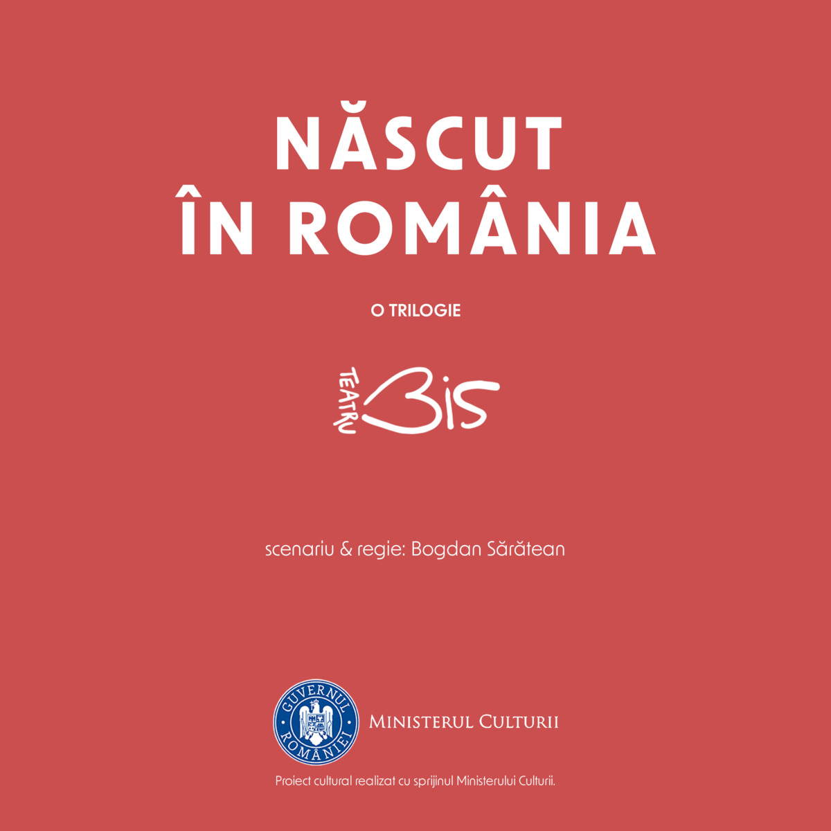 BIS Teatru aniversează Ziua Culturii Naționale cu trilogia „Născut în România”