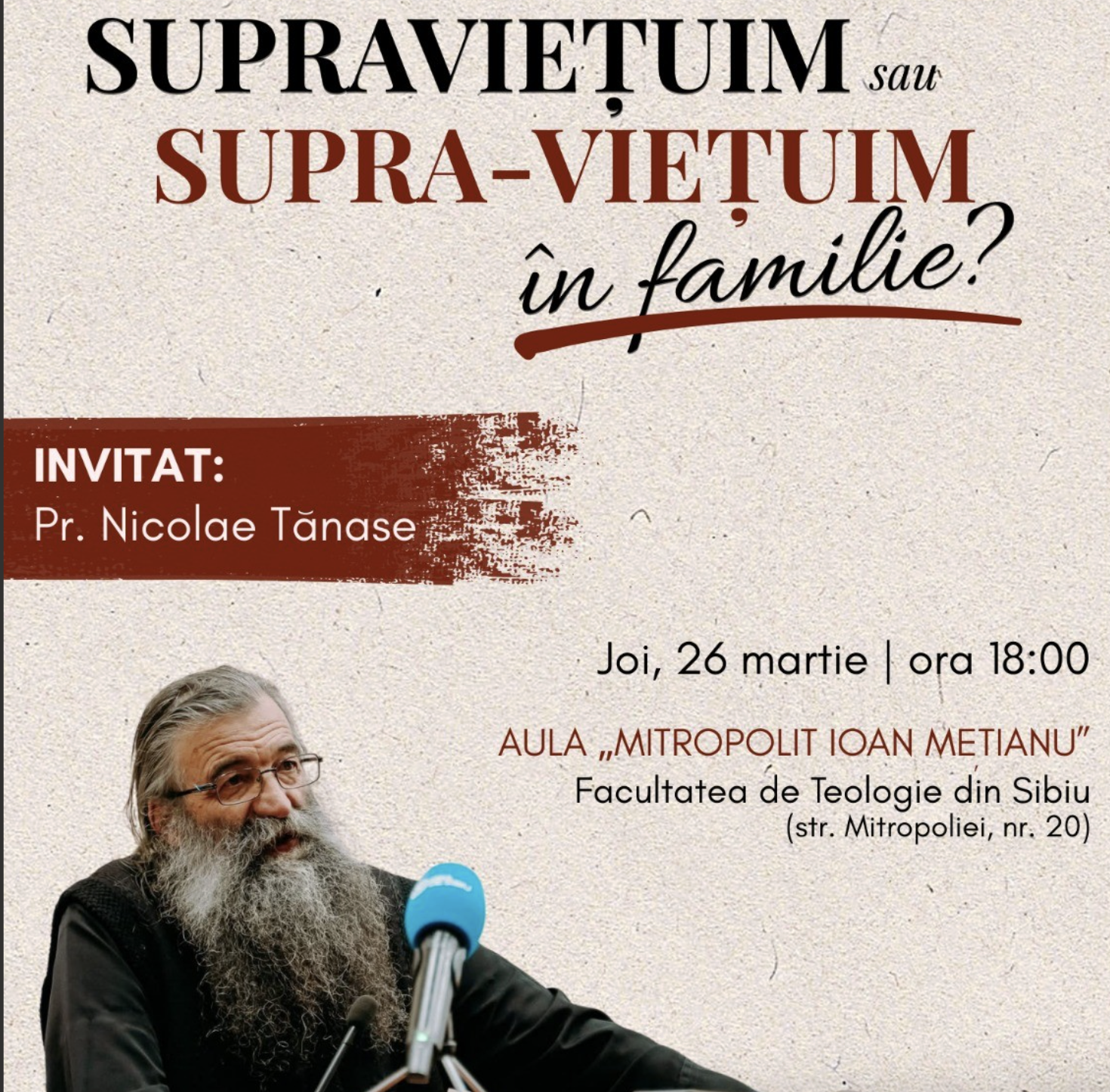 Despre familie, dincolo de rutină. Conferință la Sibiu cu pr. Nicolae Tănase