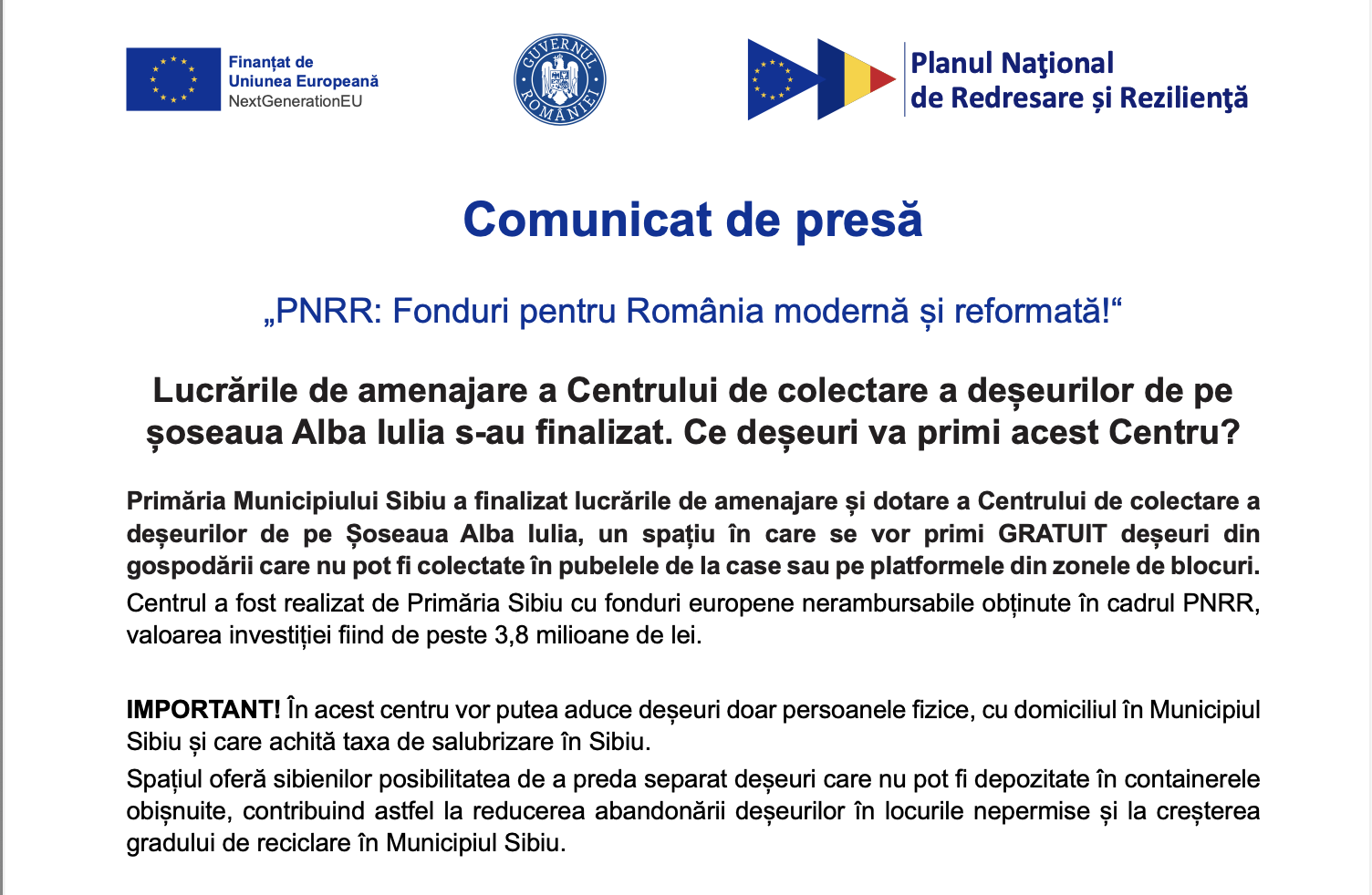 Lucrările de amenajare a Centrului de colectare a deșeurilor de pe șoseaua Alba Iulia s-au finalizat. Ce deșeuri va primi acest Centru?