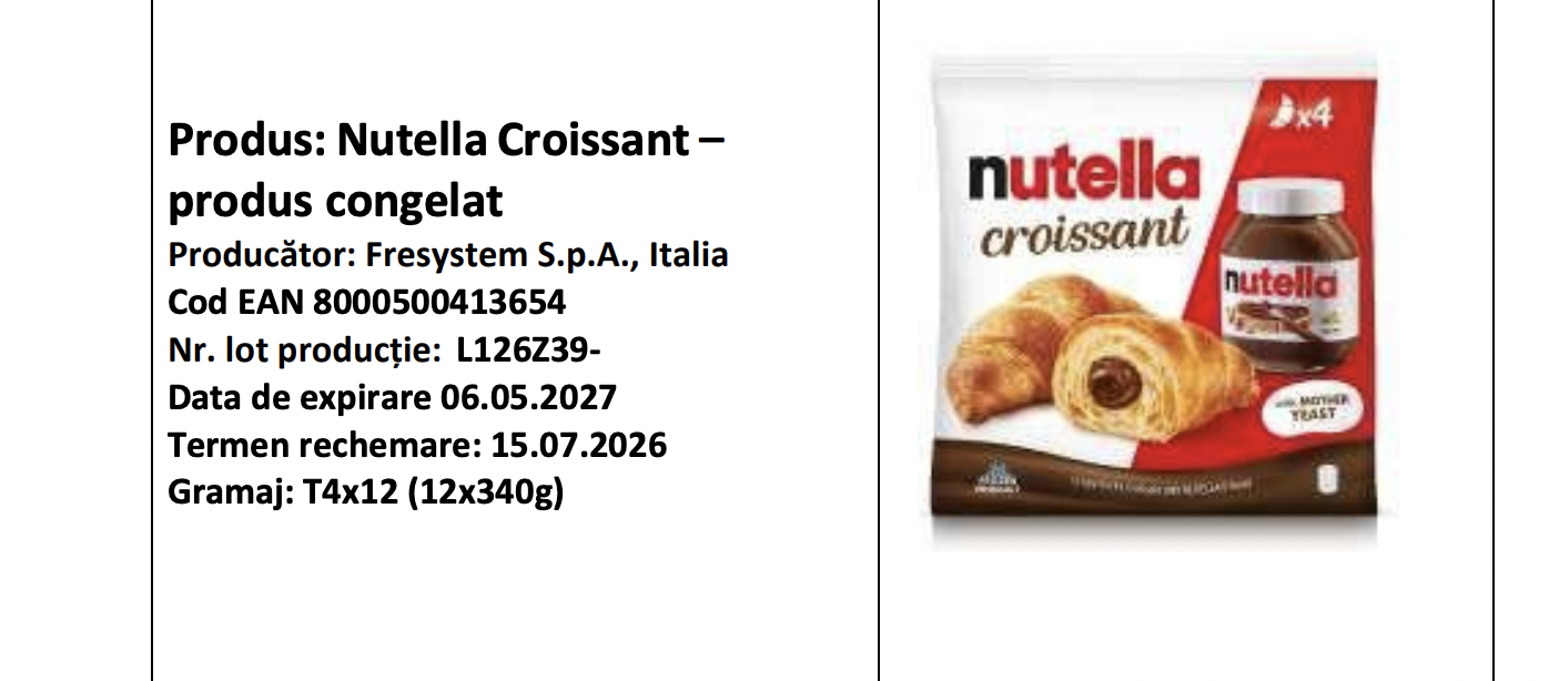 Atenție, sibieni! Ferrero retrage un lot de Nutella Croissant din cauza unui posibil risc de contaminare