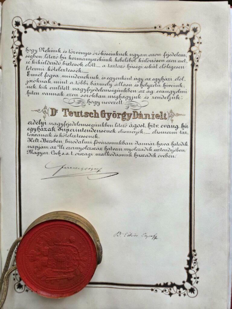 Documentul imperial care atrestă alegerea lui Georg Daniel Teutsch ca episcop al Bisericii Evanghelice de Confesiune Augustană din Transilvania, confirmat de împăratul Franz Josef la începutul anului 1868.