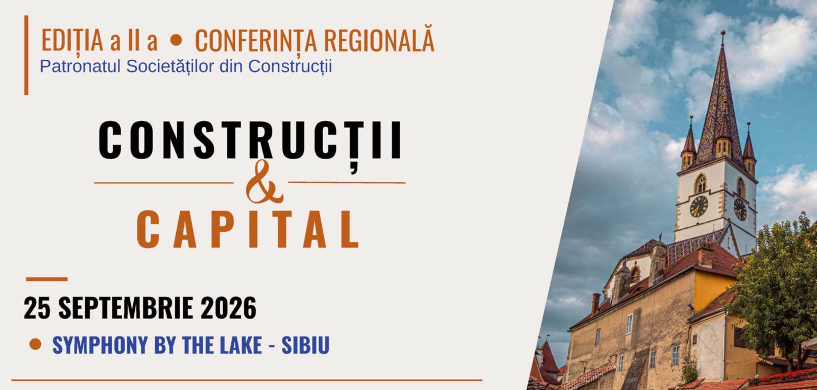 PSC aduce la Sibiu nume grele din construcții, Guvern și finanțe. „Construcții & Capital”, pe 25 septembrie